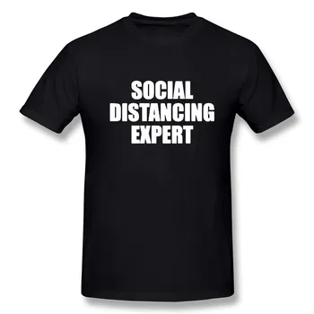 Эксперт по социальному дистанцированию Крутая забавная футболка Для мужчин с короткими рукавами в стиле хип-хоп Винтажные хлопковые футболки с круглым вырезом
