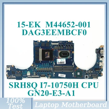 M44652-001 M44652-501 M44652-601 с процессором SRH8Q I7-10750H DAG3EEMBCF0 для материнской платы ноутбука HP 15-EK GN20-E3-A1 6GB 100% Протестирована