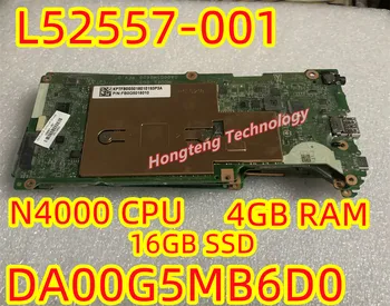 Оригинальная Материнская плата ноутбука HP CHROMEBOOK 11 G7 EE 0G5 с процессором SR3S1 N4000 И 4 ГБ оперативной ПАМЯТИ, 16 ГБ SSD-накопителя L52557-001 Работает идеально
