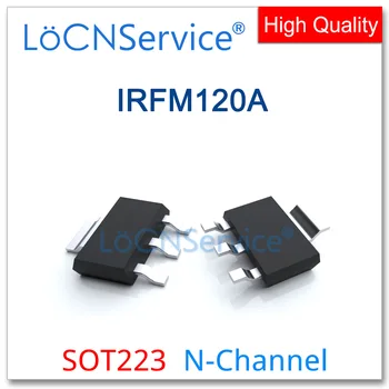 LoCNService 100ШТ 1000ШТ IRFM120A SOT223 Высокого качества Сделано в Китае N-Channel 