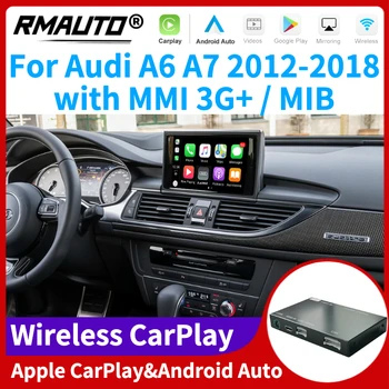 RMAUTO Беспроводной Apple CarPlay MMI MIB для Audi A6 A7 2012-2018 Android Автоматическая Зеркальная Ссылка AirPlay Поддержка Воспроизведения заднего вида в автомобиле