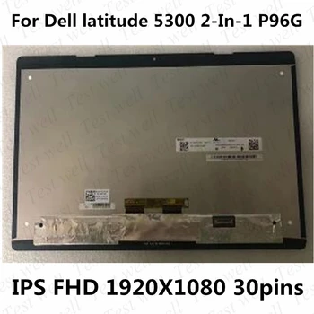 Оригинальный 13,3-дюймовый FHD 1080P IPS Для Dell latitude 5300 2-В-1 P96G P96G001 ЖК-дисплей с сенсорным экраном, Дигитайзер, Замена В сборе