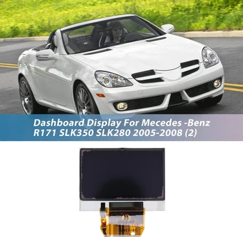 ЖК-дисплей приборной панели автомобиля для Mercedes-Benz R171 SLK350 SLK280 2005-2008