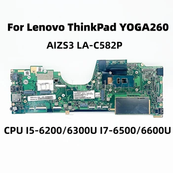 00NY978 AIZS3 LA-C582P Для Lenovo ThinkPad YOGA260 Yoga 260 Материнская плата ноутбука С процессором I5-6200/6300U I7-6500/6600U Материнская плата