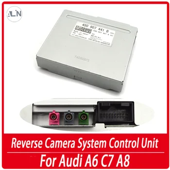 Для Audi A6 C7 A8 Модуль Системного блока управления Камерой заднего Вида 4S0 907 441 B 4S0907441B